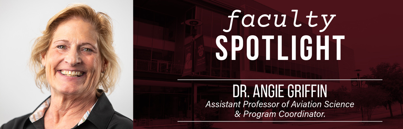 A&M-Central Texas College of Arts & Faculty Spotlight - Dr. Angie Griffin